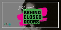 Banner image for Behind Closed Doors