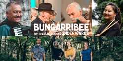 Banner image for BUNGARRIBBE [feat. GARY DALEY, PAUL CUTLAN, OLLIE MILLER & CHLOE KIM] w/ special guests UNDERWARDS // Live @ The Hydro Majestic Hotel [Ballroom], Medlow Bath.
