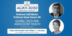 Banner image for Prof Zulfi Bhutta & Prof Susan Sawyer - Global Child and Adolescent Health