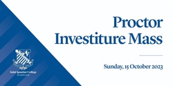 Banner image for Proctor Investiture Mass and Morning Tea