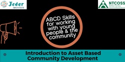 Banner image for Introduction to Asset Based Community Development 