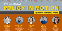 Banner image for Policy in Motion: Equity in Transit Access