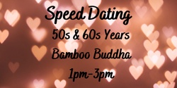 Banner image for 50s & 60s years Speed Dating 