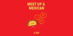 Banner image for Mexican Dinner and New Student Meet Up! Swanston
