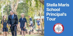 Banner image for Stella Maris School Principal's Tour