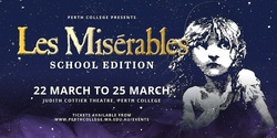 Banner image for Les Misérables School Edition | Wednesday 22 March