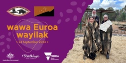 Banner image for wawa Euroa wayilak