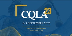 Banner image for CQ Law Association 2023 Conference 