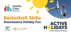 Banner image for Active Holidays - Basketball Skills