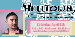 Banner image for 4/8 | Helltown A Comedy Showcase | DJ Rybski