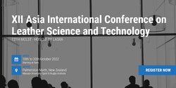 Banner image for XII Asia International Conference on Leather Science and Technology