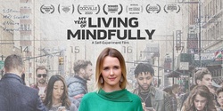 Banner image for My Year Of Living Mindfully Film Screening - Now fully booked