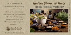 Banner image for The Healing Power of Herbs - Herbal Medicine Workshop
