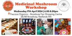 Banner image for Medicinal Mushrooms Workshop - Nedlands