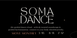 Banner image for SOMA DANCE