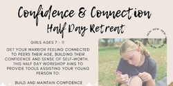 Banner image for Confidence & Connection - Half Day Retreat
