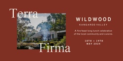 Banner image for Wildwood hosts Terra Firma – a fire feast from land and sea