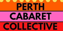 Banner image for Perth Cabaret Collective 