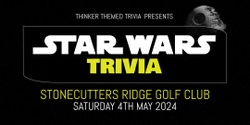 Banner image for Star Wars Trivia - Stonecutters Ridge Golf Club