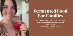 Banner image for Fermented Food For Families
