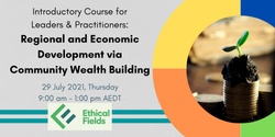Banner image for Introductory Course: Regional and Economic Development via Community Wealth Building