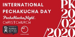 Banner image for PechaKucha Night Christchurch Vol.41 - International PechaKucha Day!