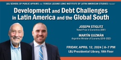 Banner image for LLILAS and LBJ Present: Development and Debt Challenges in Latin America and the Global South