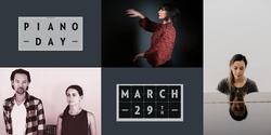 Banner image for Momo Piano Sessions presents Piano Day 2023 with No-ké | Mirla | The Nano Symphony 