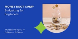 Banner image for Money Boot Camp: Budgeting for Beginners