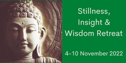 Banner image for Stillness, Insight & Wisdom Retreat