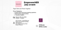 Banner image for July EmpowerHER networking event 