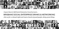 Banner image for Brisbane Social Enterprise Drinks & Networking - #QSocEnt