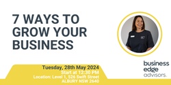 Banner image for Seminar - 7 Ways to Grow your Business