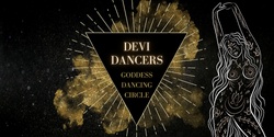 Banner image for Devi Dancers - Goddess Dancing Circle (Sunshine Coast)