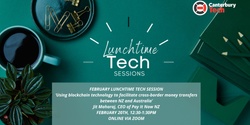 Banner image for Lunchtime Tech Sessions by Canterbury Tech - February 20th, 2024