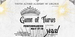 Banner image for Game of Tiaras Performances