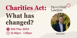 Banner image for The Charities Act - What has Changed?