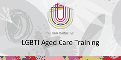 Banner image for LGBTI Inclusive Aged Care Community of Practice [Silver Rainbow]