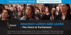 Banner image for Kinaway Lunch and Learn - The Voice to Parliament