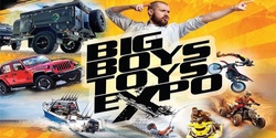 Banner image for BRISBANE Big Boys Toys Expo 2022