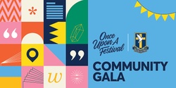 Banner image for Immanuel College - Once Upon a Festival Community Gala