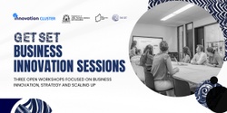 Banner image for Get SET Business Innovation: Session 2