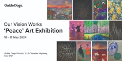 Banner image for 2024 'Our Vision Works' Art Exhibition Opening Night