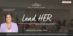 Banner image for Lead HER Mastermind - Leading with Intention, Insight and Impact.