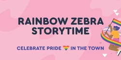 Banner image for Rainbow Zebra Storytime