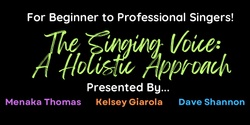 Banner image for The Singing Voice: A Holistic Approach