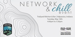 Banner image for Network & Chill - Trailyard in Valparaiso