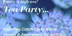 Banner image for Arthritis Awareness High Tea