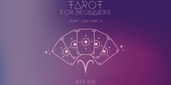 Banner image for Tarot for Beginners Part 1 and Part 2