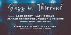 Banner image for Jazz in Thirroul - Saturday 5th August '23 at 7:30pm 